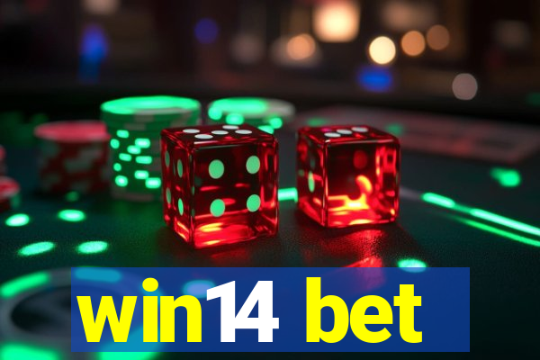 win14 bet